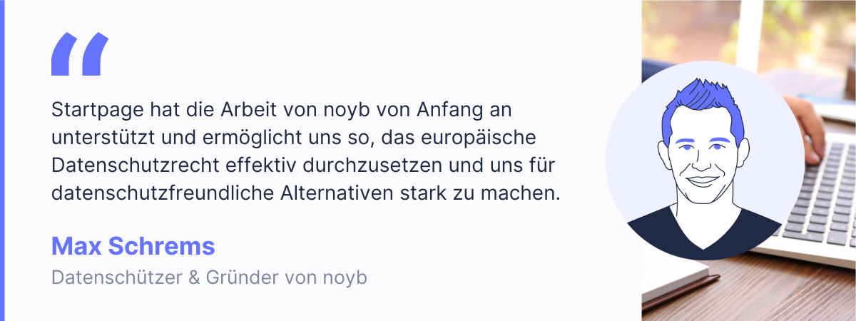 Startpage unterst&uuml;tzt die Arbeit von Max Schrems.